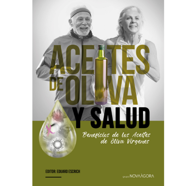 Libro - Aceites de Oliva y Salud - Beneficios de los Aceites de Oliva Vírgenes